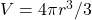 V=4\pi r^3/3