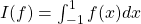 I(f)=\int_{-1}^1f(x)dx
