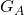 G_A