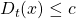 D_t(x)\leq c