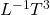 L^{-1}T^3