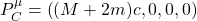 P^\mu_C=\left((M+2m)c,0,0,0\right)