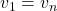 v_1=v_n