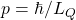 p=\hbar/L_Q