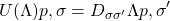 \[U(\Lambda)\ket{p,\sigma}=D_{\sigma\sigma'}\ket{\Lambda p,\sigma'}\]