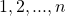 1,2,...,n