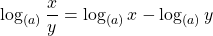 \[ \log_{(a)}\dfrac{x}{y}=\log_{(a)}x-\log_{(a)}y\]