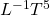 L^{-1}T^5