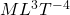 ML^3T^{-4}