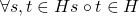 \forall s,t \in H s\circ t\in H