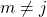 m\neq j