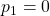 p_1=0