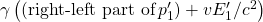 \gamma\left(\left(\mbox{right-left part of}\, p'_1\right) + v E'_1/c^2\right)