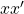 xx'