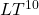 LT^{10}