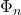 \Phi_n