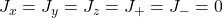 J_x=J_y=J_z=J_+=J_-=0
