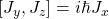 \left[J_y,J_z\right]=i\hbar J_x