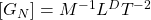 \left[ G_N\right]=M^{-1}L^DT^{-2}