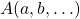 A(a,b,\ldots)