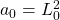 a_0=L_0^2