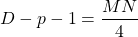 \[D-p-1=\dfrac{MN}{4}\]