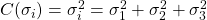 C(\sigma_i)=\sigma_i^2=\sigma_1^2+\sigma_2^2+\sigma_3^2