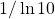 1/\ln 10