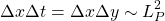 \begin{equation*} \Delta x\Delta t=\Delta x\Delta y\sim L_P^2\end{equation*}