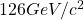 126 GeV/c^2