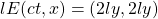 l E(ct,x)=(2ly,2ly)