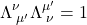 \[ \Lambda^\nu_{\;\mu'}\Lambda^{\mu'}_{\;\nu}=1\]