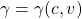 \gamma=\gamma(c,v)