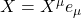 X=X^\mu e_\mu
