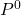 P^0