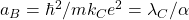 a_B=\hbar^2/mk_Ce^2=\lambda_C/\alpha