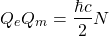 \[Q_eQ_m=\dfrac{\hbar c}{2}N\]
