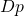 Dp