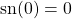 \mbox{sn}(0)=0