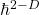 \hbar^{2-D}