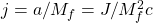 j=a/M_f=J/M_f^2c