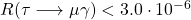 R(\tau\longrightarrow \mu\gamma)<3.0\cdot 10^{-6}