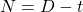 N=D-t