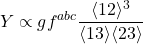 \[Y\propto gf^{abc}\dfrac{\langle 1 2 \rangle^3}{\langle{13}\rangle\langle 23\rangle}\]