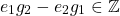 \[e_1g_2-e_2g_1\in \mathbb{Z}\]