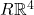 R\mathbb{R}^{4}