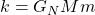 k=G_NMm