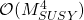 \mathcal{O}(M^4_{SUSY})