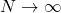 N\rightarrow \infty