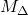 M_\Delta